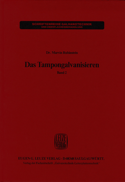 Das Tampongalvanisieren (Teil 2)