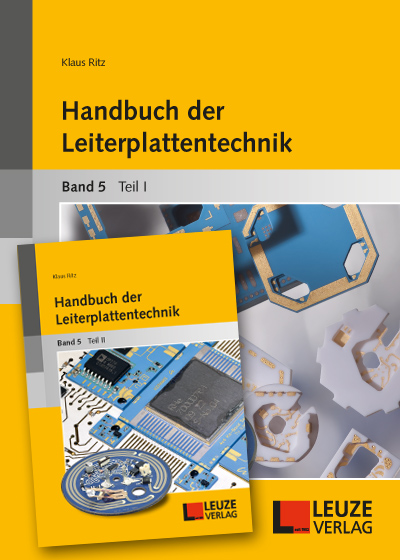 Handbuch der Leiterplattentechnik Band 5, Teil I + II